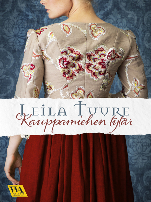 Titeldetaljer för Kauppamiehen tytär av Leila Tuure - Tillgänglig
